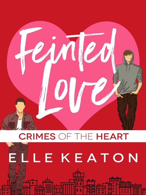 Title details for Feinted Love by Elle Keaton - Available